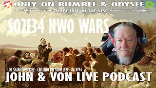 JOHN AND VON LIVE | S02EP34 NWO WARS