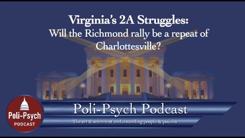 Virginia 2A Struggles: Will the Richmond Rally be a repeat of Charlottesville?