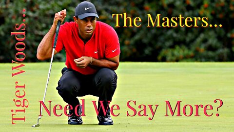 DDS Sportstalk: The Masters week might be the greatest week in sports, Tiger Woods is BACK!