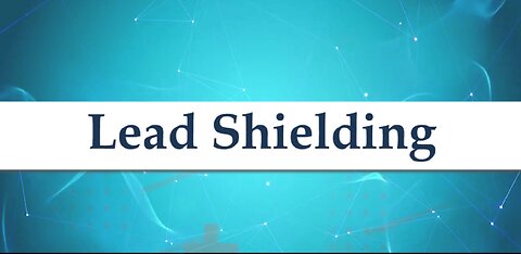 Lead Shielding | Atom Physics