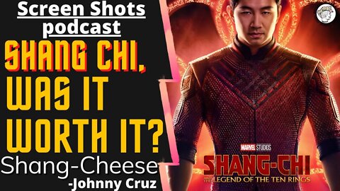 Shang Chi Review: A modern Kung Fu classic? (Movie Podcast)