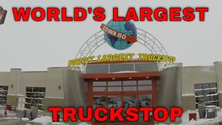 VISITING THE WORLD'S LARGEST TRUCKSTOP I-80 WALCOTT, IOWA