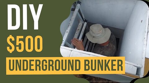 DIY $500 Underground Bunker Bomb Shelter