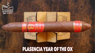 Plasencia Year Of The Ox Cigar Review