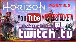 🅼🅰🆂🆃🅴🆁🆂🆃🆁🅾🅺🅴 tv 🎮 Let's Play Horizon Zero Dawn Part 5 #Gaming #Streaming #Letsplay #Subscribe