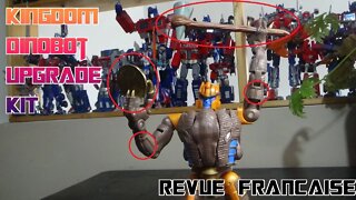 [Francais] Revue Video du Kingdom Dinobot UPGRADE KIT