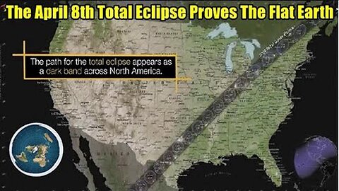 4/10/24 - The April 8th Total Eclipse Proves The Flat Earth ...