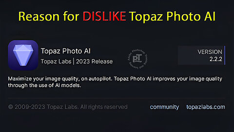 Reason for DISLIKE Topaz Photo AI