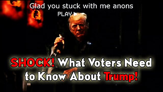 SHOCK! What Voters Need to Know About Trump!