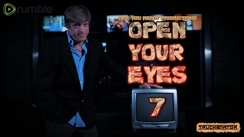 OPEN YOUR EYES 7