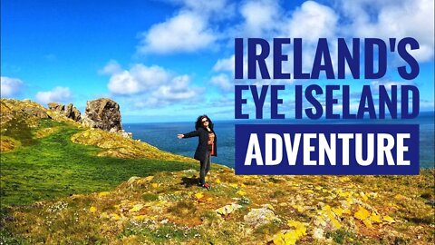 Ireland's Eye Adventure (4K)