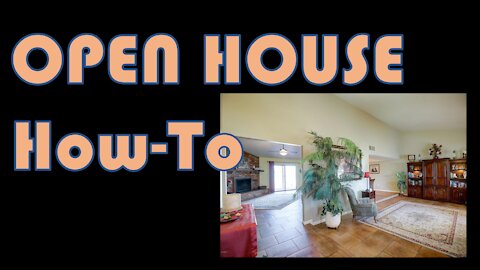 Open House (How-To)