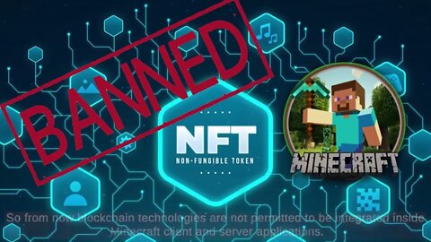 Minecraft bans NFTs and blockchain technology (crypto, nft news, nft games)