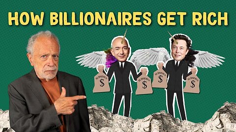 The Truth Behind “Self-Made” Billionaires | Robert Reich