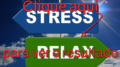 Você é estressado? Você é um pouco estressado.