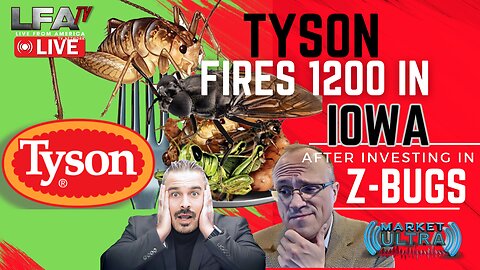 TYSON FIRES 1200 PORK PLANT EMPLOYEES AFTER GETTING INTO Z-BUGS BUSINESS [Market Ultra #67-7AM]