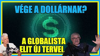 Vége a dollárnak? A globalista elit új tervei... - Hobbista Hardcore 23-08-23/2; Boros Imre