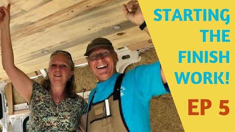 Starting the Finish Work //EP 5 OFF-GRID ProMaster Van Conversion