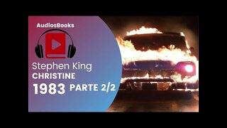 Christine de Stephen King PARTE 2 - audiobook traduzido em português