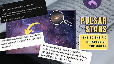 The Miraculous Quran: Unveiling the Secrets of Pulsar Stars [the Knocking Stars]