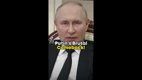 Putin’s Brutal Comeback! #putin