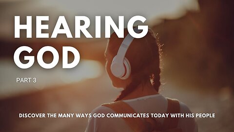 Hearing God - Part 3