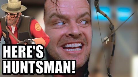 Here's Huntsman! - TF2 Highlights