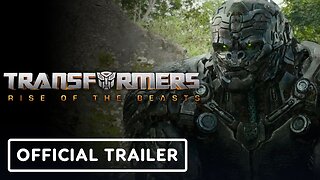 Transformers: Rise of the Beasts - Official Teaser Trailer