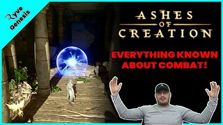 Ashes Of Creation Combat Everything Known & Remaining Questions!