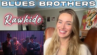 Blues Brothers-Rawhide!! My First Time Hearing!!