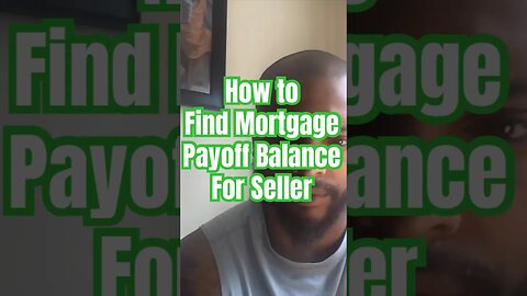How to Find Mortgage Payoff Balance For Sellers #Get2Steppin w/S2