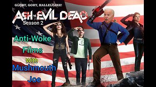 Anti-Woke Films: Ash vs Evil Dead Season 2 (2016-2017)