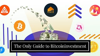 The Only Guide to Bitcoininvestment