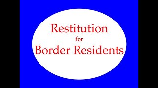 Restitution for Border Residents