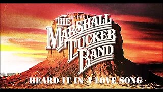 The Marshall Tucker Band: Heard It In A Love Song (Live 1977) (My Stereo Studio Sound Re-Edit)