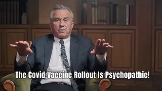 The Covid Vaccine Rollout Is Psychopathic!