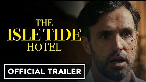 The Isle Tide Hotel - Exclusive Official Trailer | Black Summer 2023