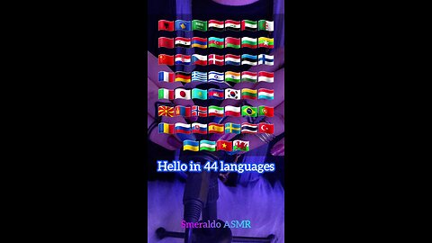 ASMR whispering 😍Hello😍 in 44 languages 😍👋🌍❤