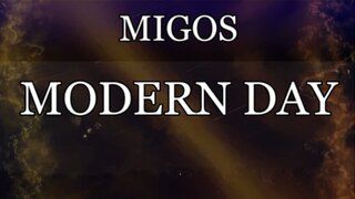 🎵 MIGOS - MODERN DAY (LYRICS)