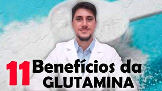 11 benefícios incríveis da Glutamina