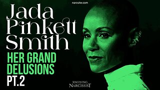 Jada Pinkett Smith :Her Grand Delusions Part 2