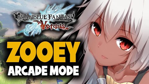 Granblue Fantasy Versus / Arcade Mode - Zooey