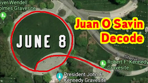 Juan O Savin Decode June 8.