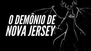 O DEMÔNIO DE NOVA JERSEY