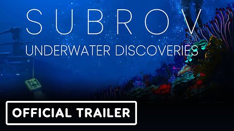 SubROV: Underwater Discoveries - Official Early Access Release Date Trailer