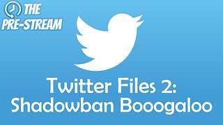 The Pre-Stream: E27 - Twitter Files Par Deux, Prisoner Swaps, Bouzy on Netflix & More