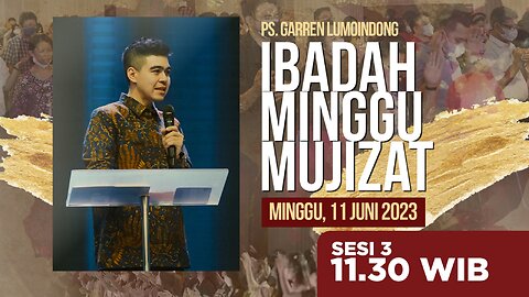 IBADAH ONLINE MINGGU | Sesi 3 - 11.30 WIB | Minggu, 11 Juni 2023