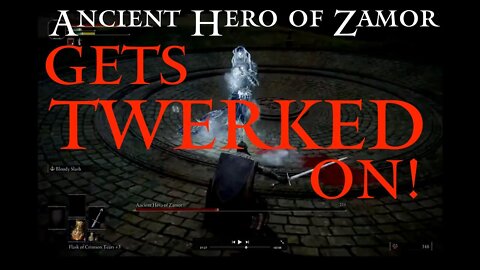 Elden Ring Boss Ancient Hero of Zamor Gets Slayed and Twerked On (Elden Ring Live)