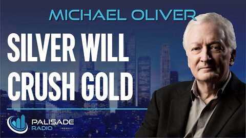 Michael Oliver: Silver Will Crush Gold