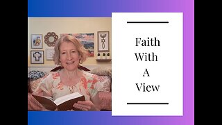 Faith with a View